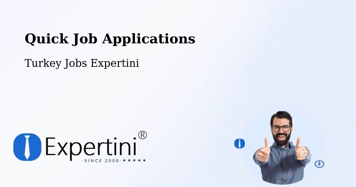 Quick Apply Feature – Muratli - Turkey Jobs Expertini