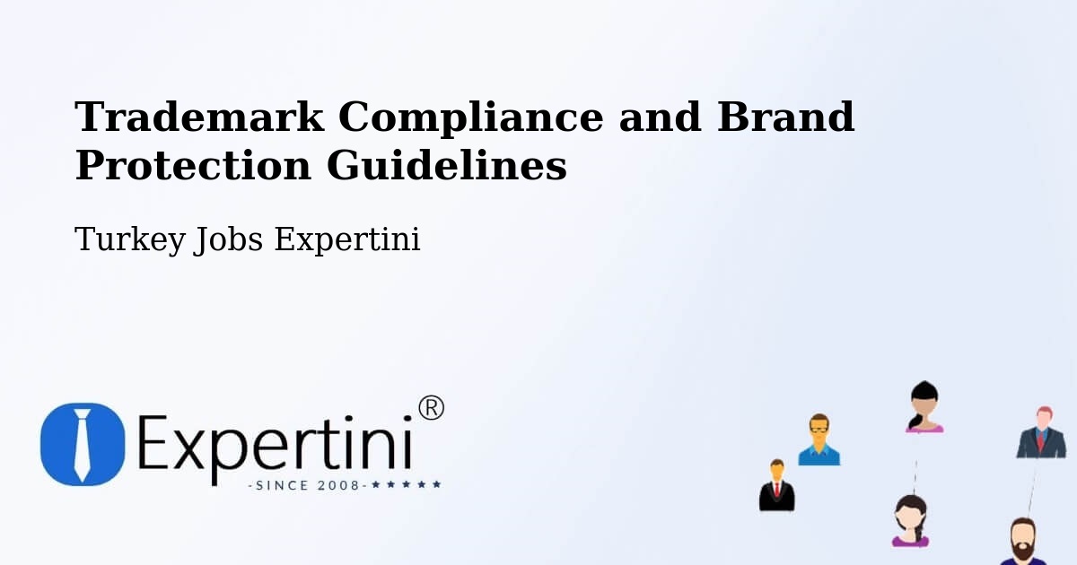 Trademark & Brand Protection Guidelines – Muratli - Turkey Jobs Expertini